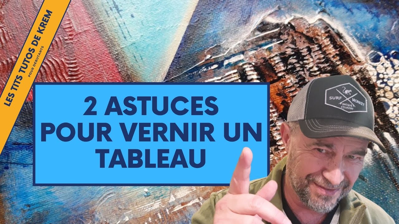 Comment Vernir un tableau acrylique - 2 méthodes