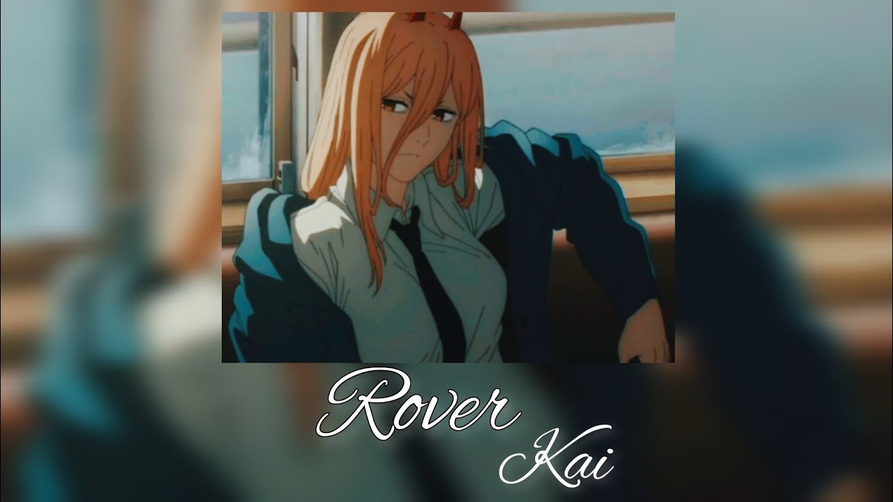 Nightcore - Rover (Kai)