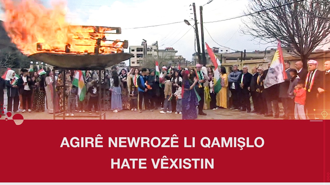 Agirê Newrozê li Qamişlo hate vêxistin