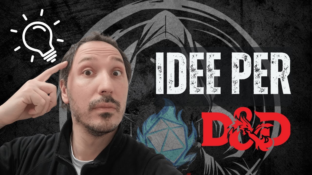 Idee per D&D!