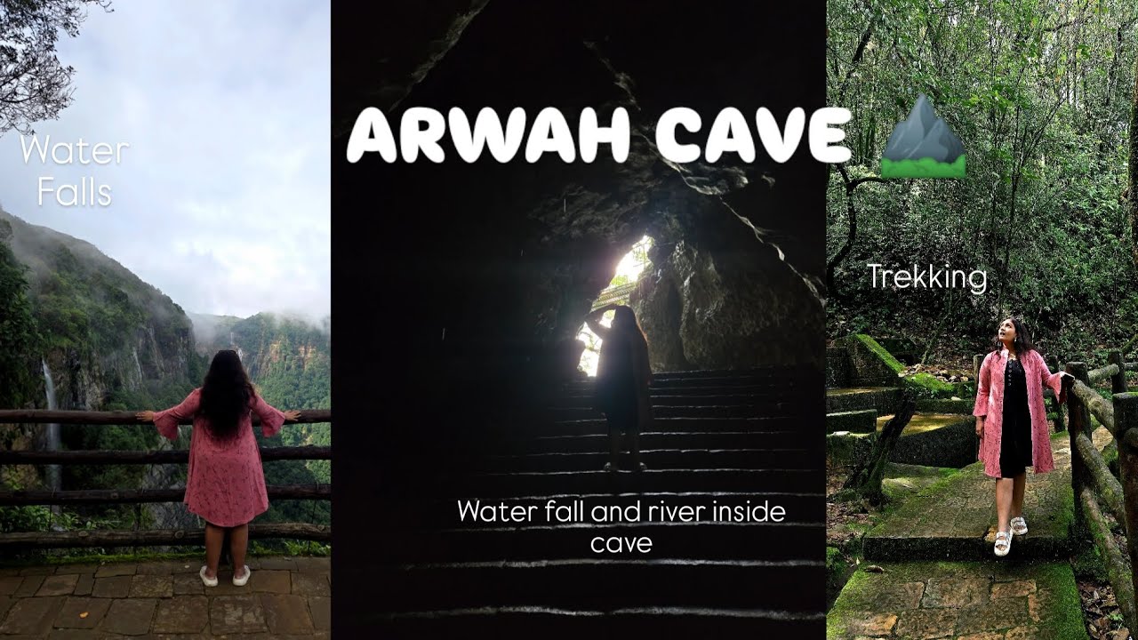 Arwah cave | Cherrapunji | Meghalaya | Water falls | trekking 