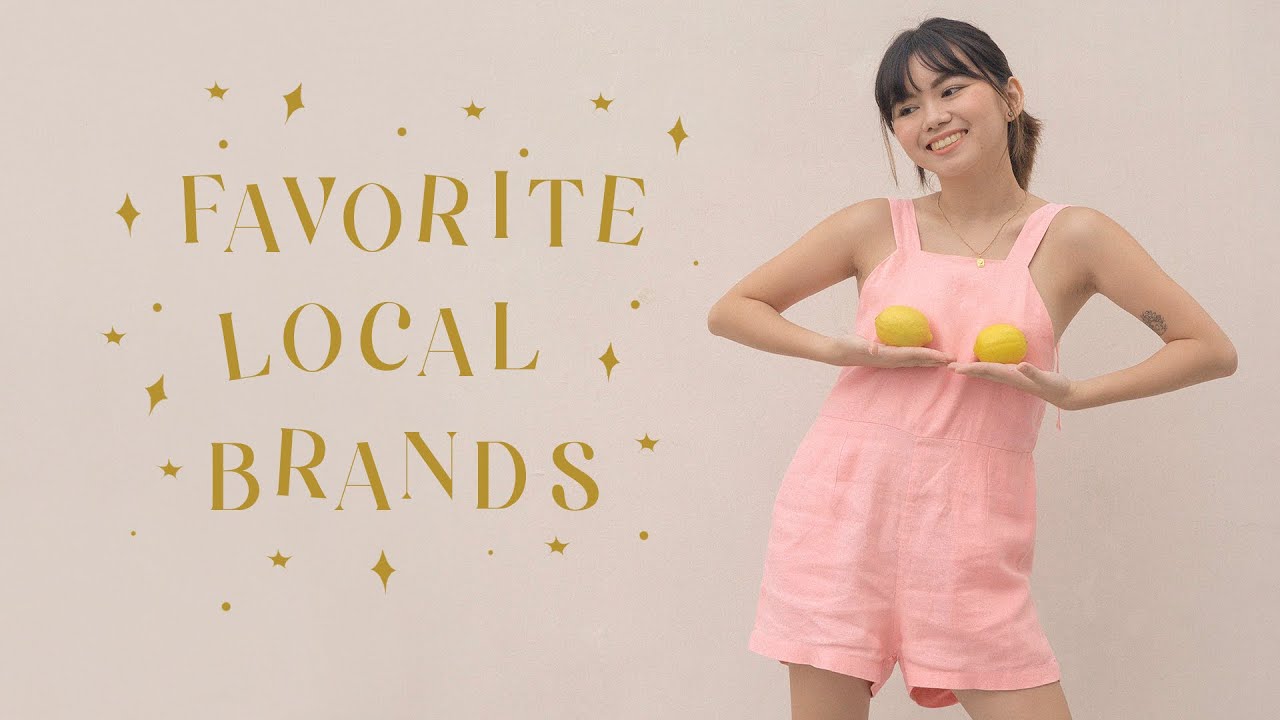my favorite local brands! | PH ✨ andygen