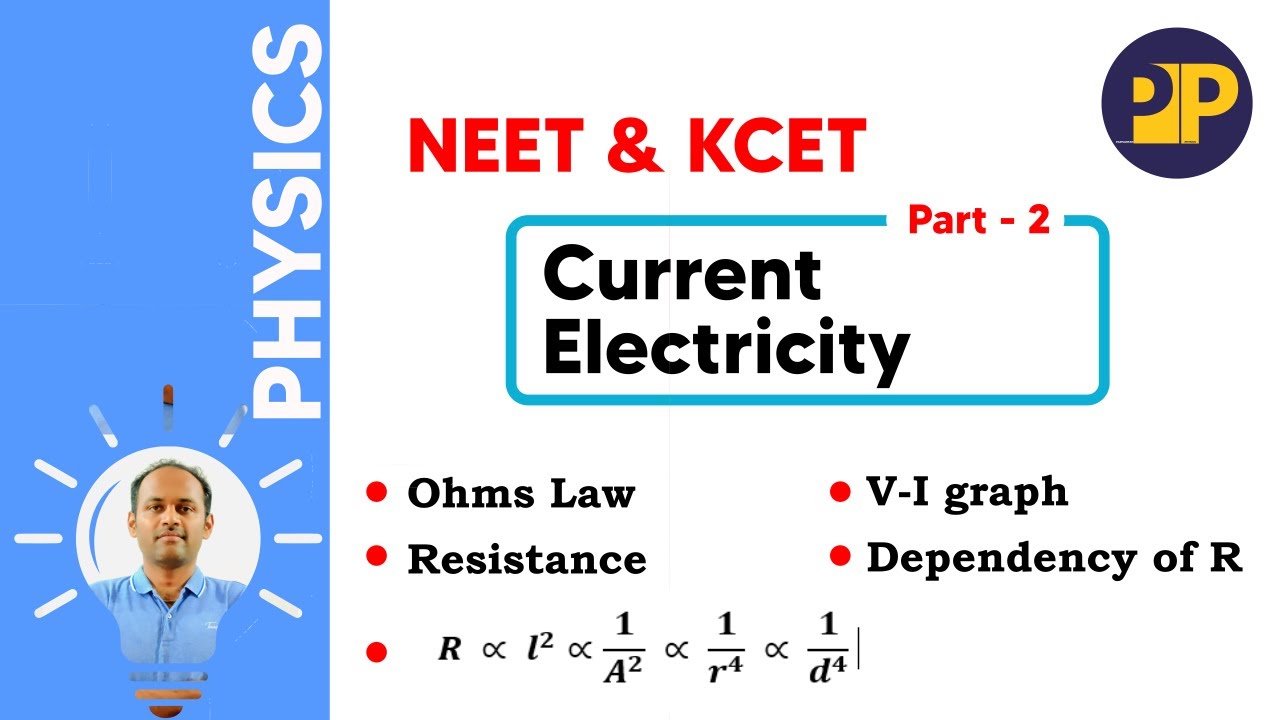 Ohms Law & Resistance | Current Electricity 2| #NEET #KCET #PHYSICS #currentelectricity