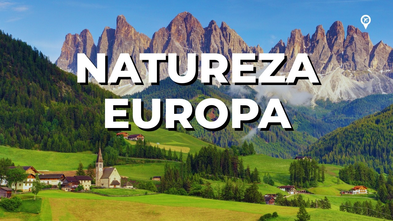 Os 15 Países da Europa com as Paisagens Naturais Mais Impressionantes