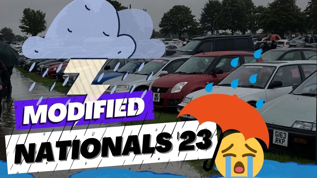 Modified Nationals '23 - WHAT was on SHOW at the WETTEST show EVER!!