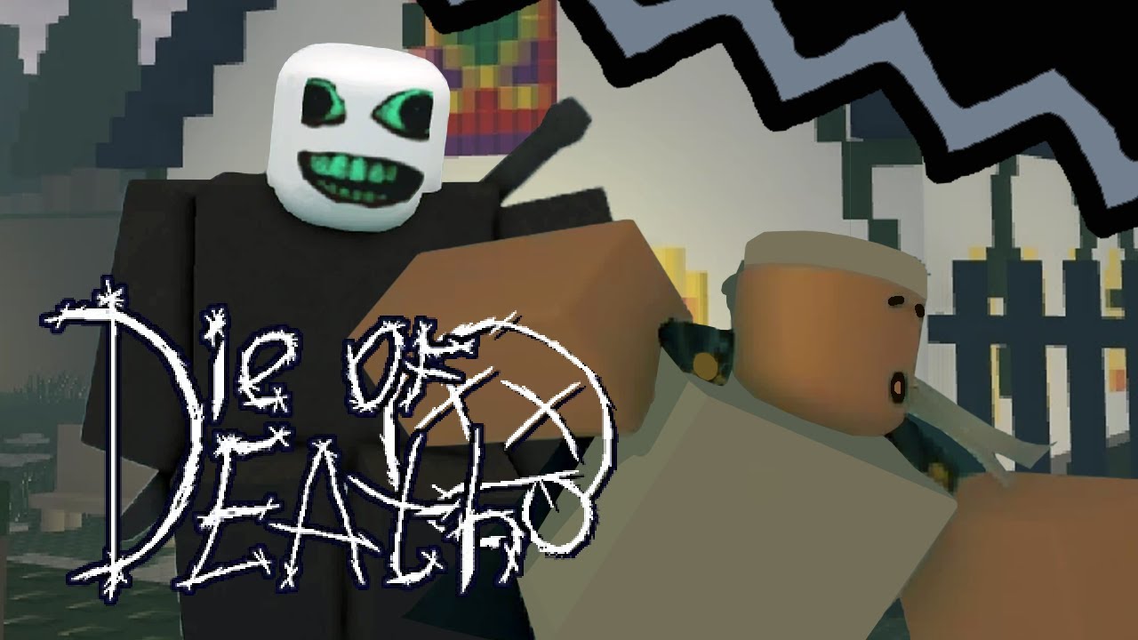 Deadly Deaths and Such | Die of Death