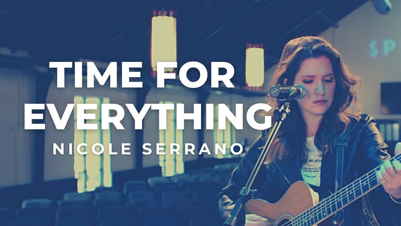 Time For Everything | Performed at Spero Dei by Nicole Serrano