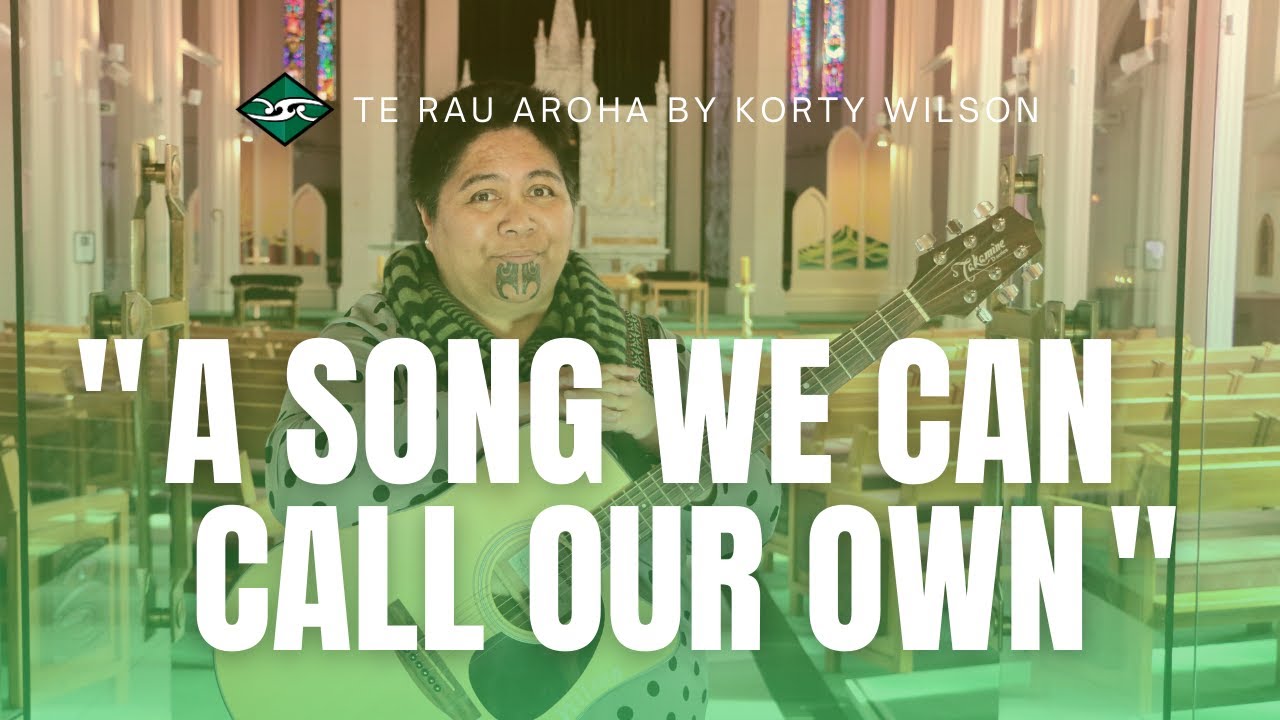 'Te Rau Aroha' - Diocesan Hymn explanation and song