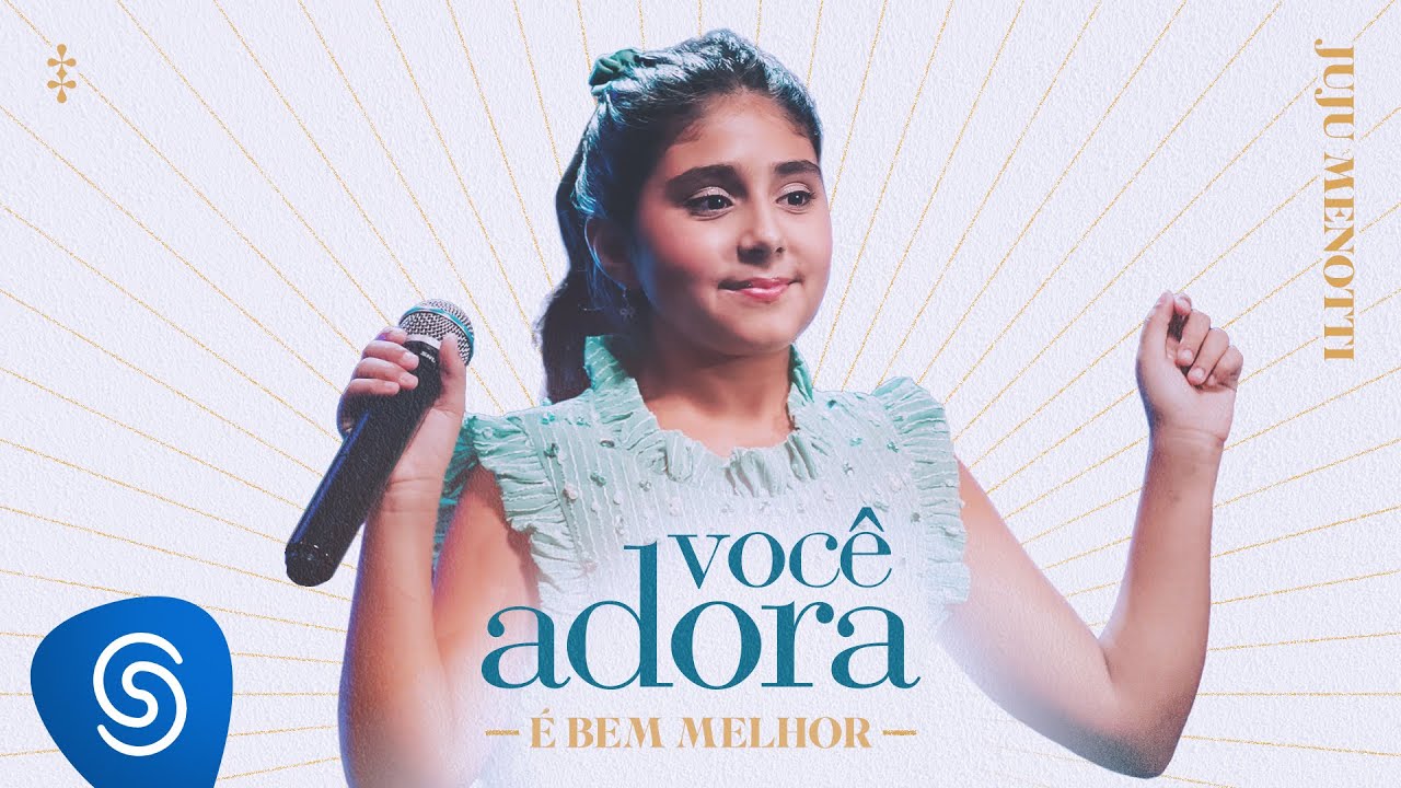 Você Adora, Juju Menotti - É Bem Melhor (Clipe Oficial)
