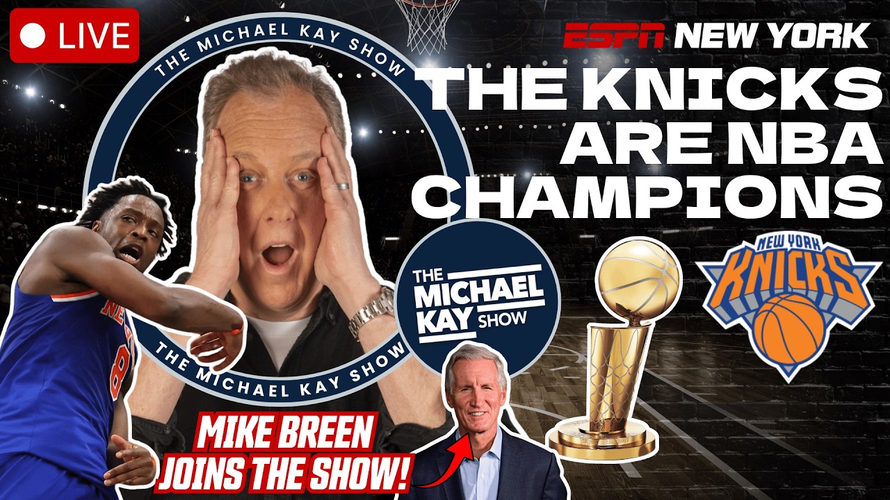 Knicks Are NBA CHAMPIONS | Mike Breen Joins The Show | The Michael Kay Show - 6/15/26