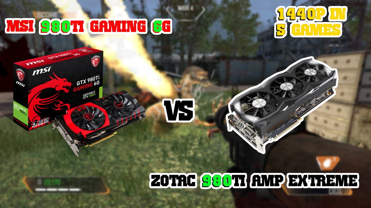 Msi 980Ti Gaming 6G vs Zotac 980Ti Amp Extreme! Which is better? In 5 Games....