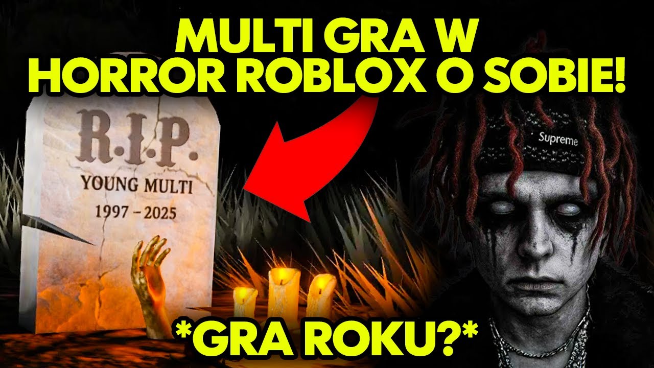 MULTI gra w HORROR ROBLOX O SOBIE! *gra roku?*
