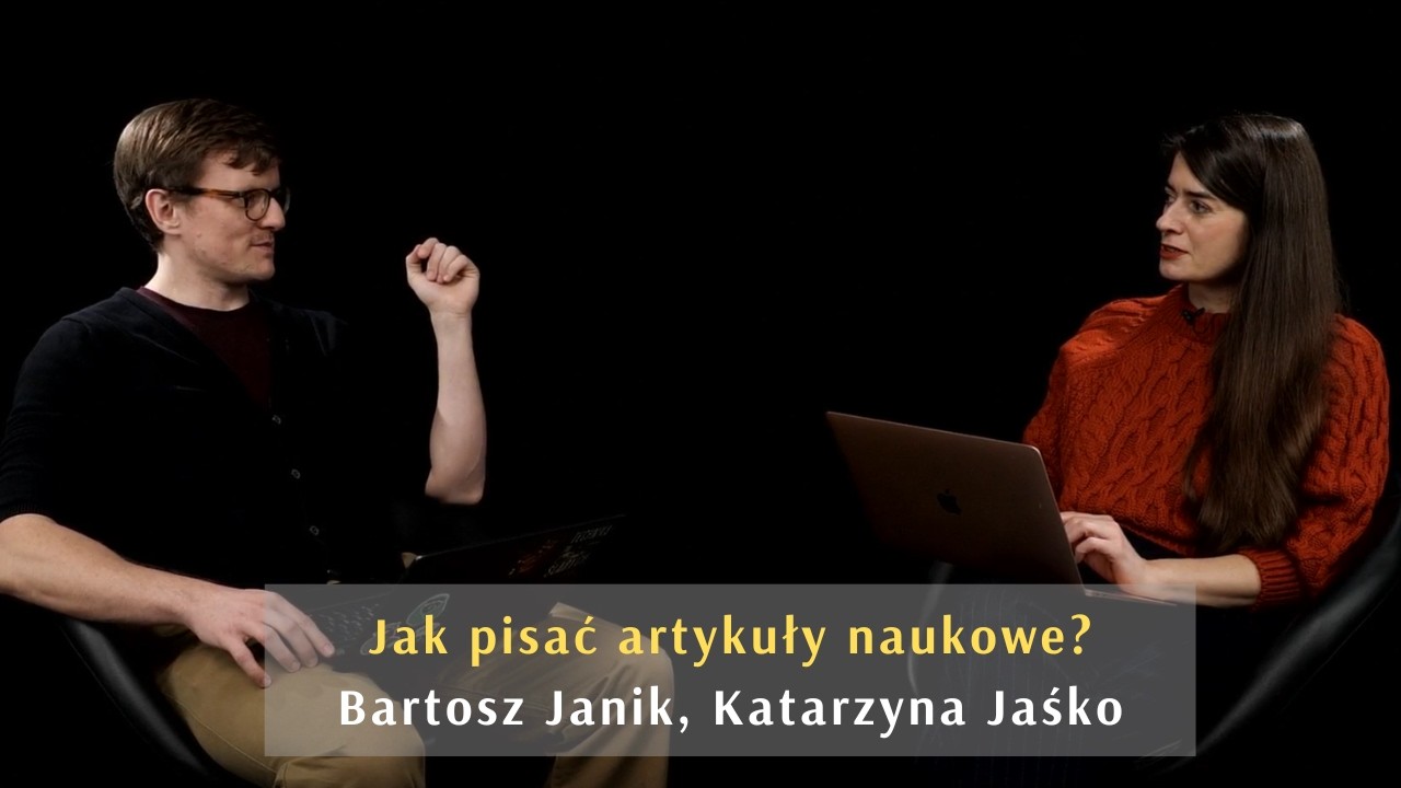 Jak pisać artykuły naukowe? Część II | Otwarta nauka #26