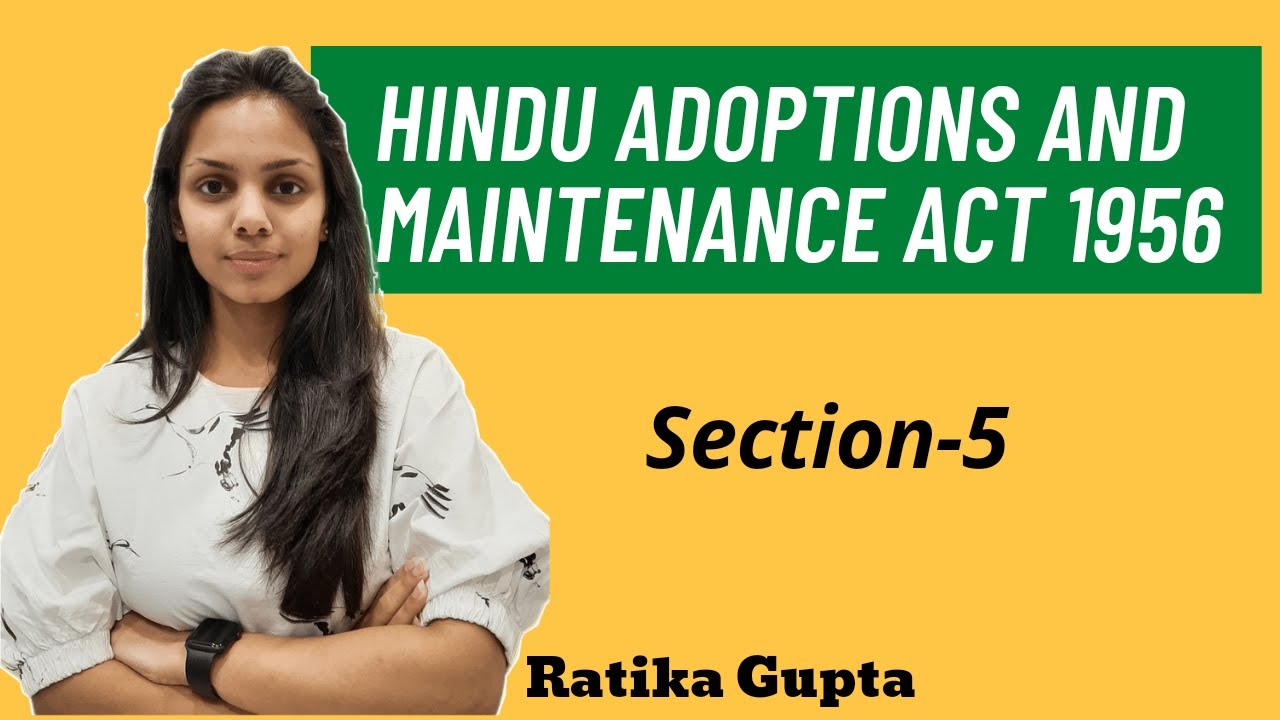 Section-5 | Hindu Adoptions and Maintenance Act 1956