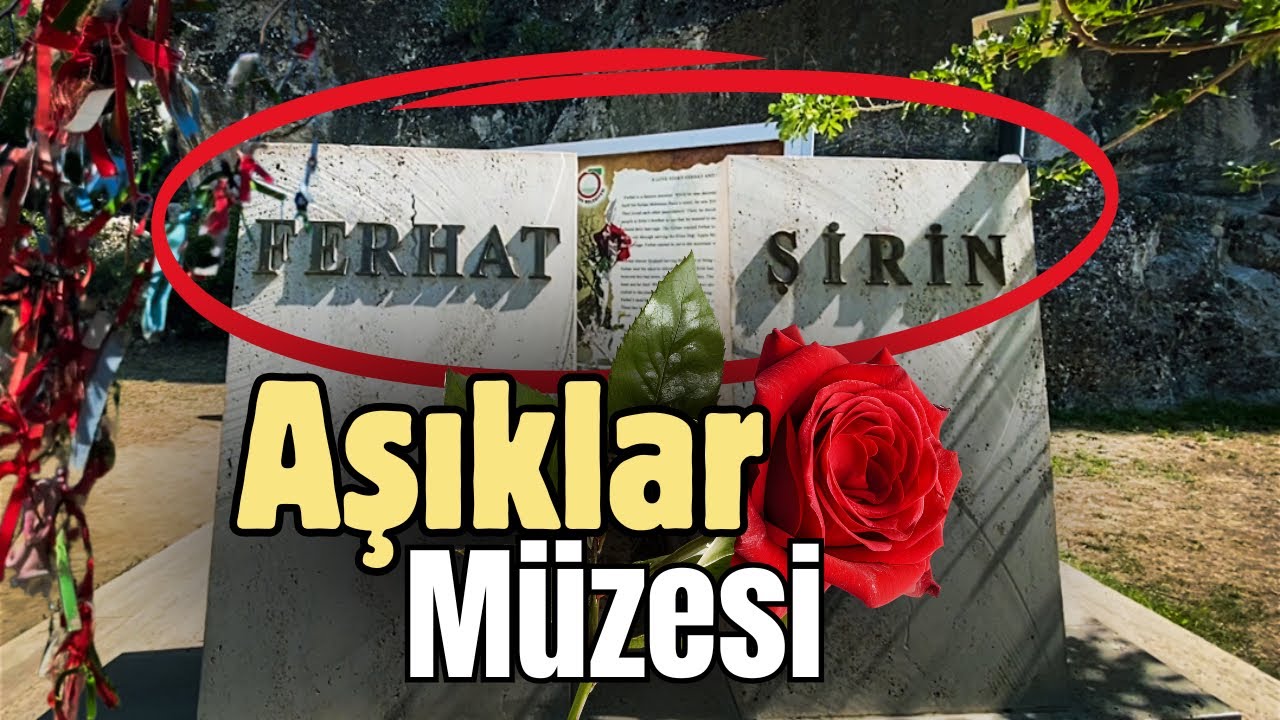 Amasya’da; Ferhat ile Şirin’in Aşk Hikayesi 