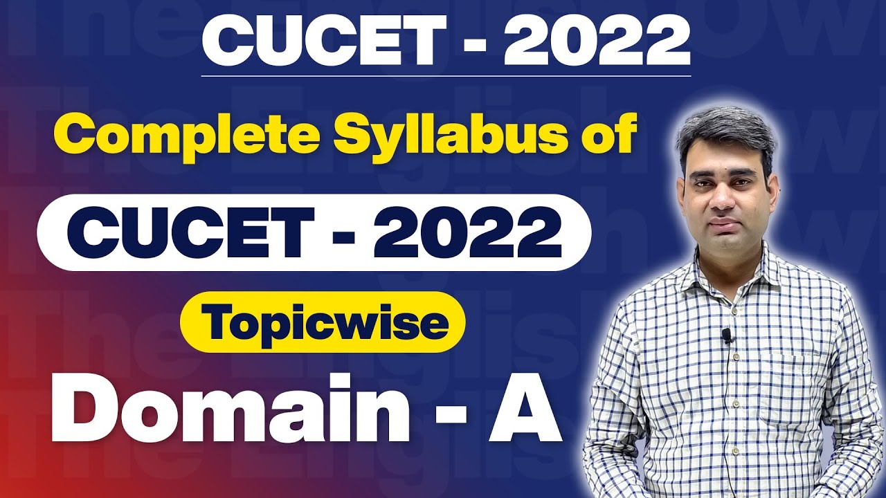 cucet syllabus 2022 | cucet syllabus 2022 for ug | cucet syllabus 2022 for pg | cucet syllabus 2022