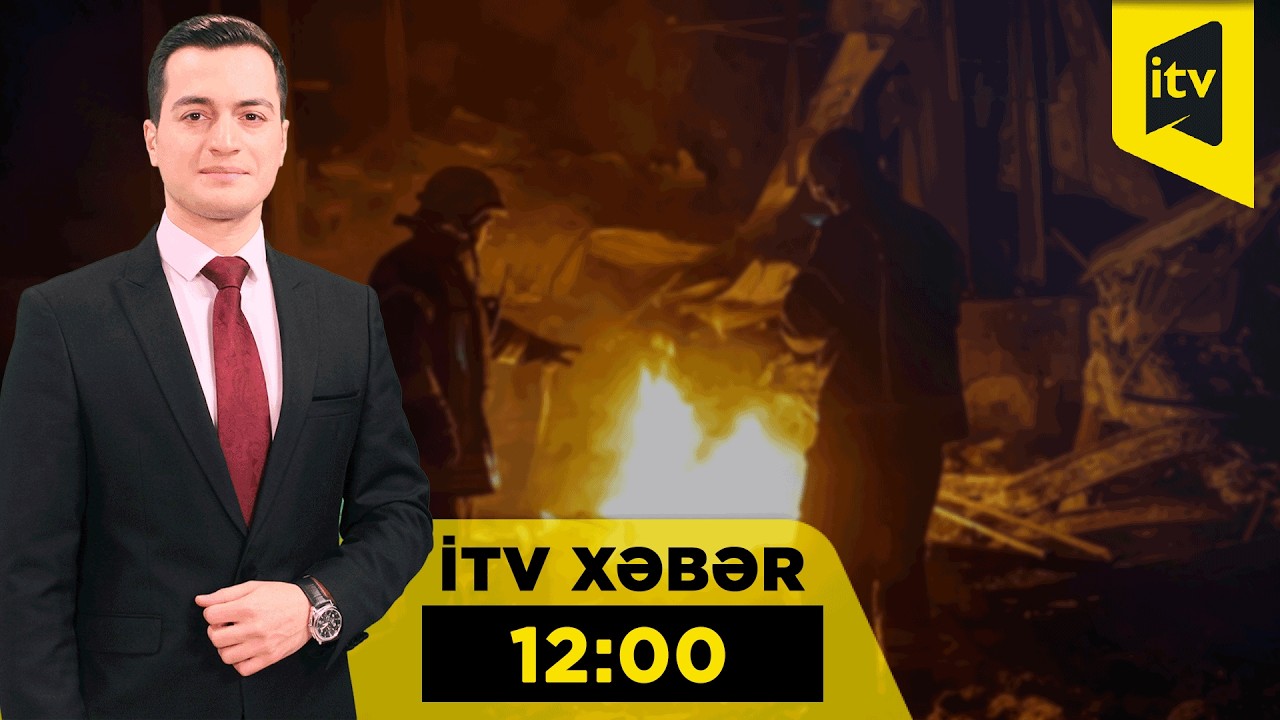 İTV Xəbər | 09.03.2026 | 12:00