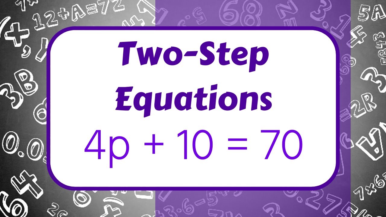Two Step Equations