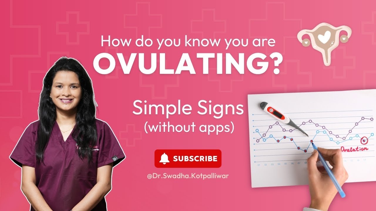 Ovulation Signs Without Apps | Dr. Swadha Kotpalliwar | Fertility Tracking Hindi