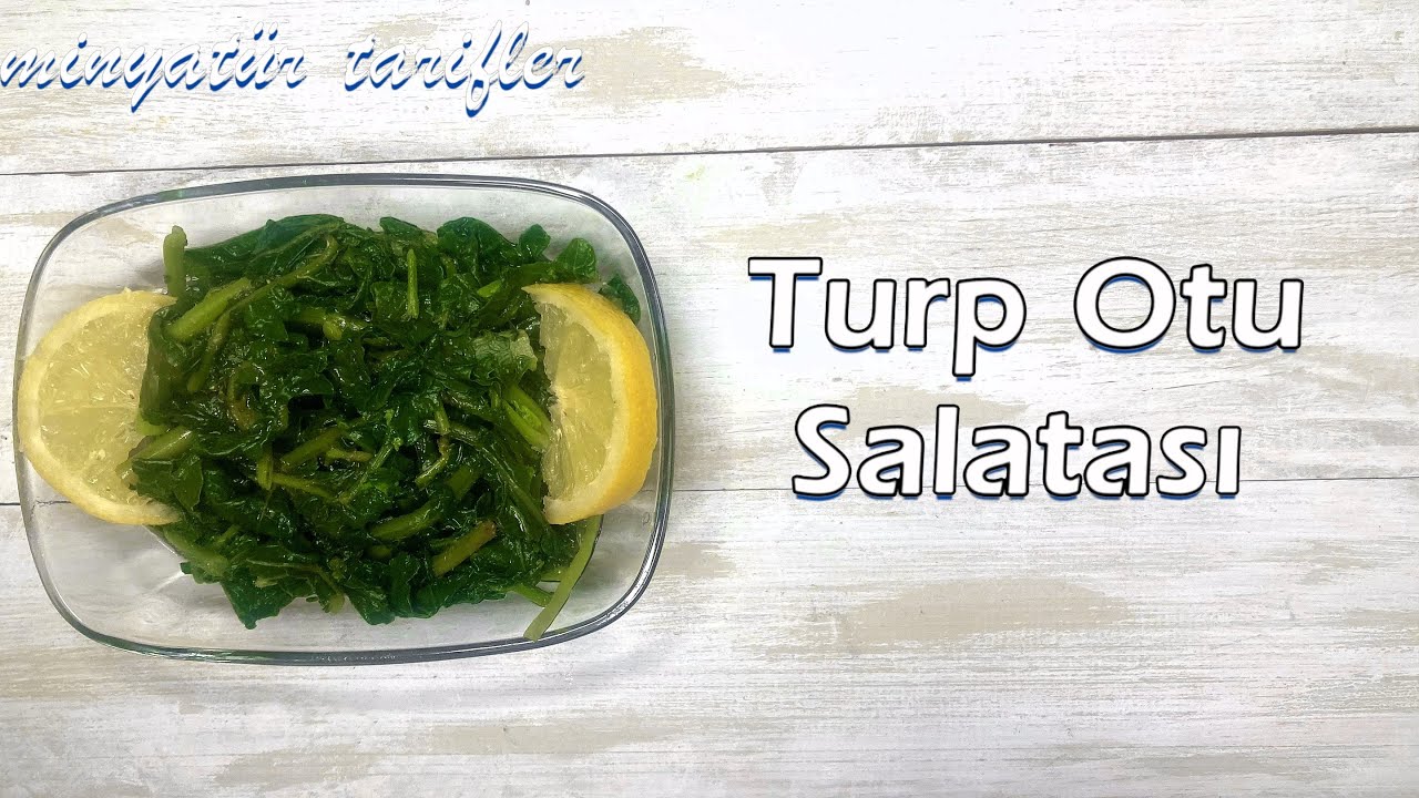 Turp Otu Salatası Tarifi I Püf Noktalarıyla Ege Otları Haşlaması Nasıl Yapılır?