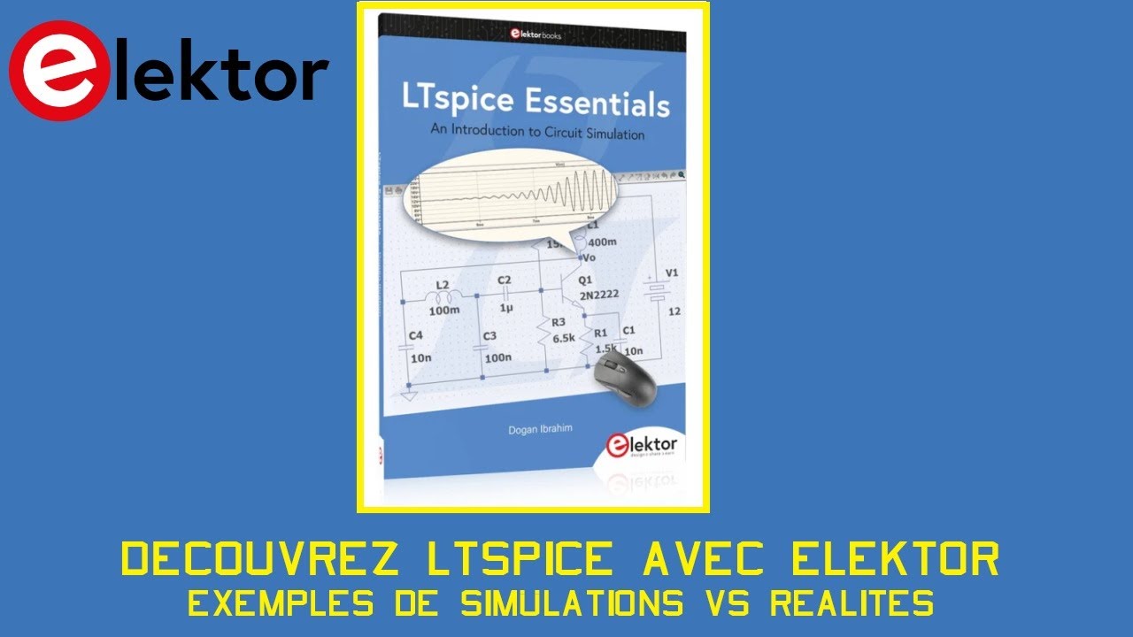Cyrob :D&eacute;couvrez LTspice gr&acirc;ce &agrave; Elektor