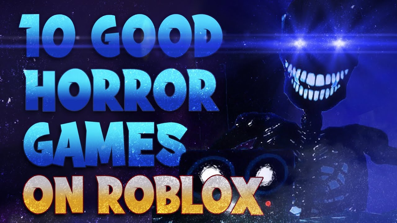 Best Roblox Horror Games for 2022! - Top 10