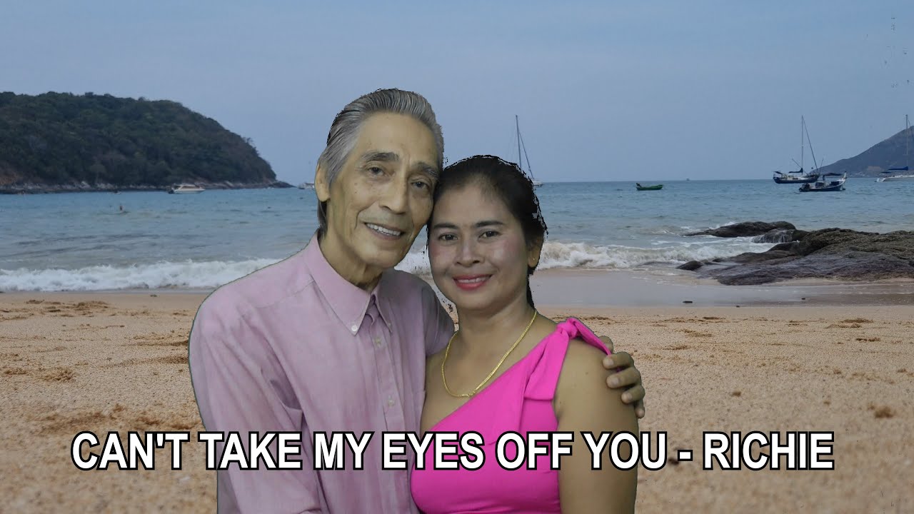 CAN'T TAKE MY EYES OFF YOU - RICHIE  (lyrics)