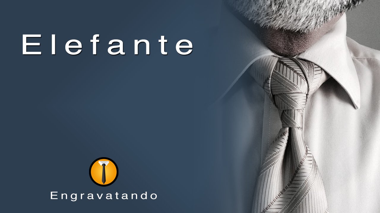 Tutorial de Gravata | Nó Elefante