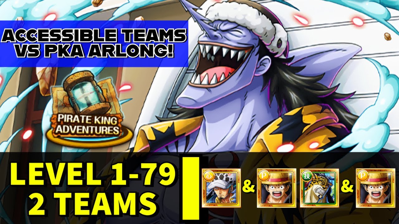 OPTC PKA VS Arlong Level 1-79 - BEST Accessible Teams! [One Piece Treasure Cruise]