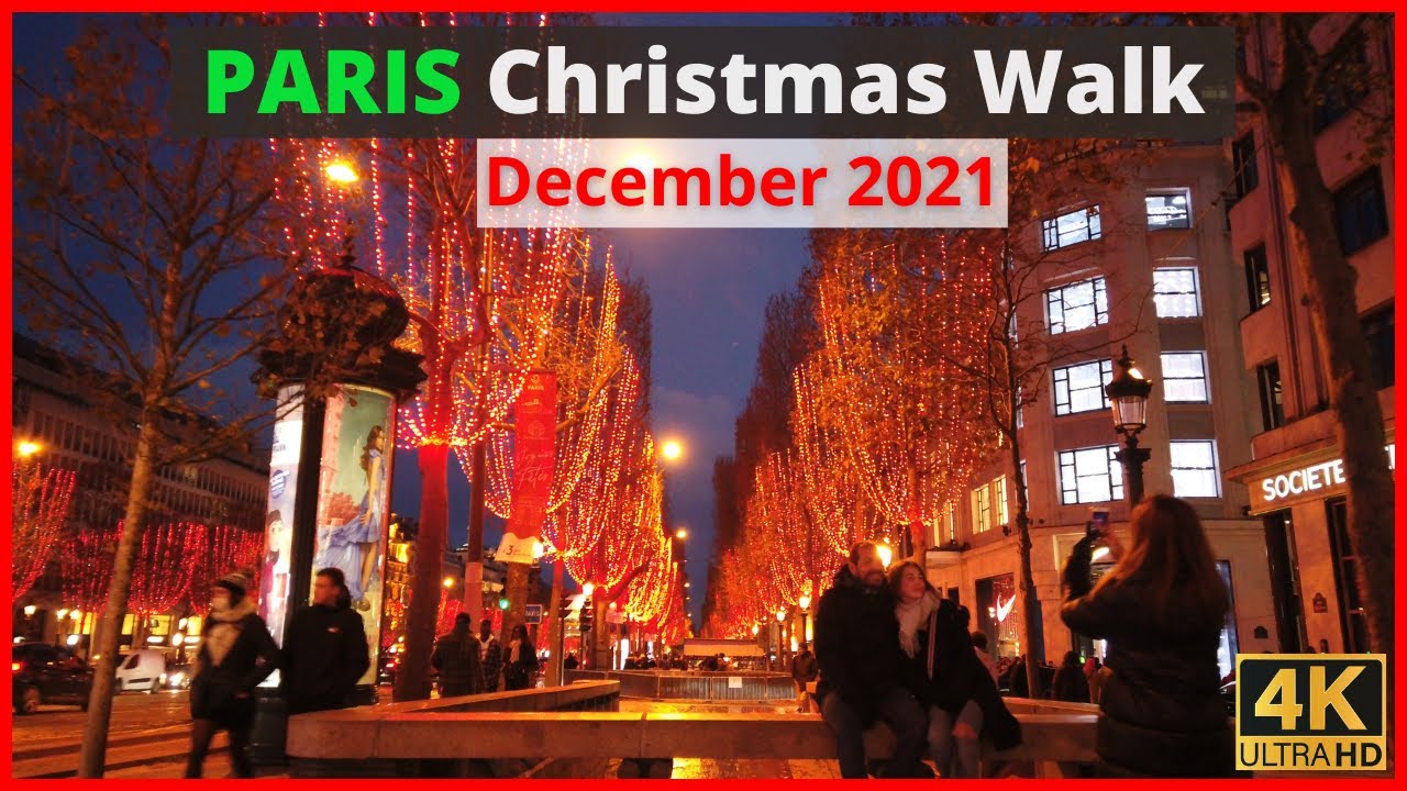 Christmas in Paris 2021 - Paris Street Walk in December