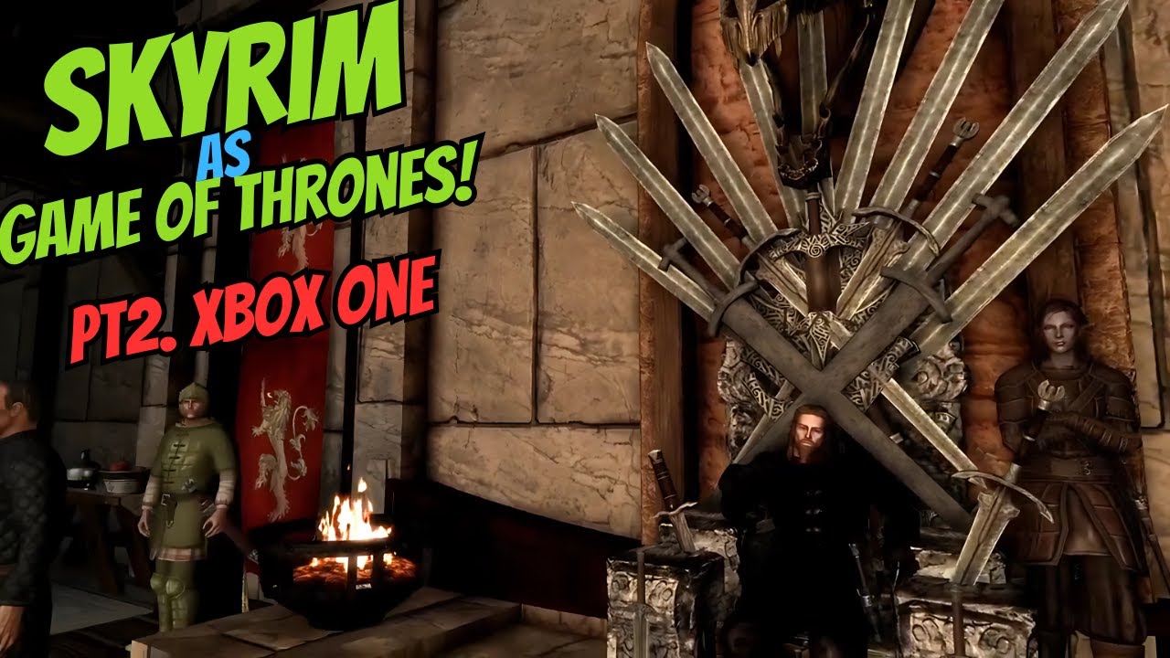 I Turned Skyrim into Game of Thrones! | Xbox One Load Order
