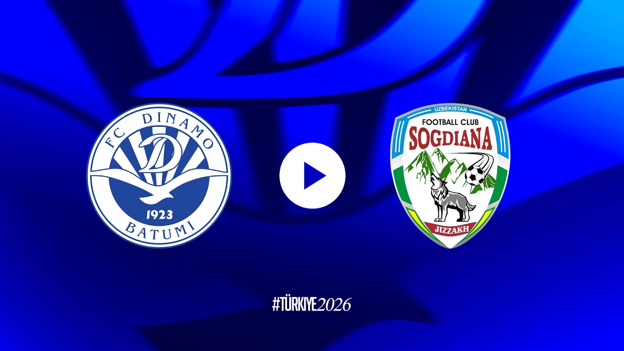Dinamo Batumi v FC Sogdiana | #Türkiye2026