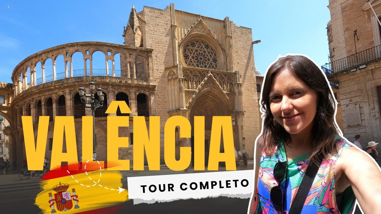👉 O que fazer em VALÊNCIA 🇪🇸 | Tour completo pela cidade!