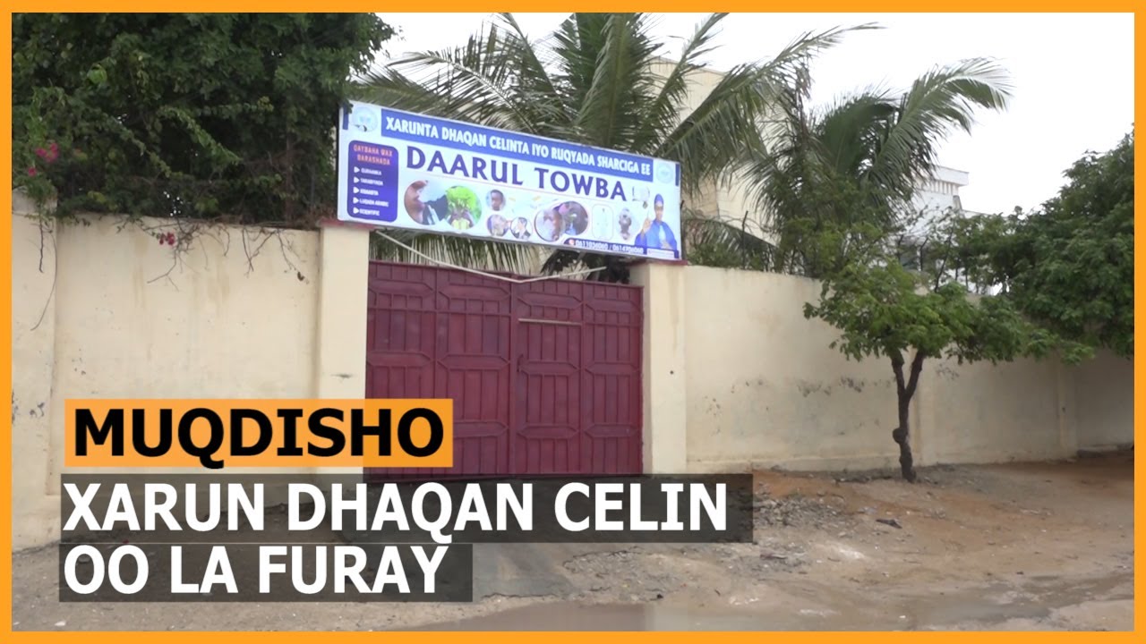 Xarunta Dhaqan Celinta Daarul-Tawba Oo Laga Furay Muqdisho.