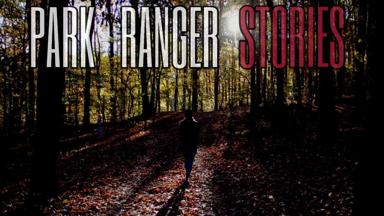 10 Scary Park Ranger Stories (Vol. 5)