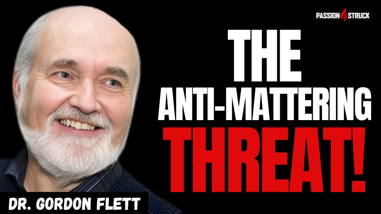 The SILENT EPIDEMIC No One Is Talking About: Anti-Mattering | Dr. Gordon Flett