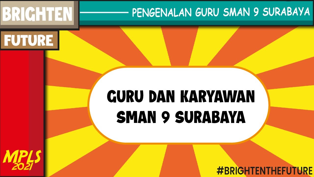 Perkenalan Guru Dan Karyawan SMAN 9 SURABAYA