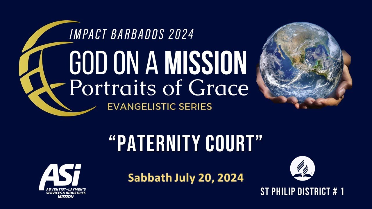 ASI || Paternity Court || Sabbath Service - 20th July 2024