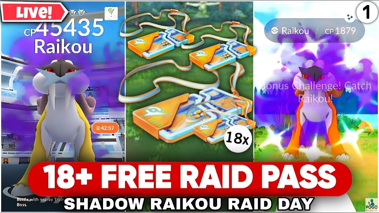 18 FREE Raid Passes Trick Part-1 LIVE | Pokémon Go Shadow Raikou Raid Day