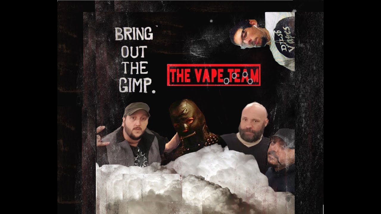 The vApe Team Episode 31 Bring Out The GIMP Replay On TVC