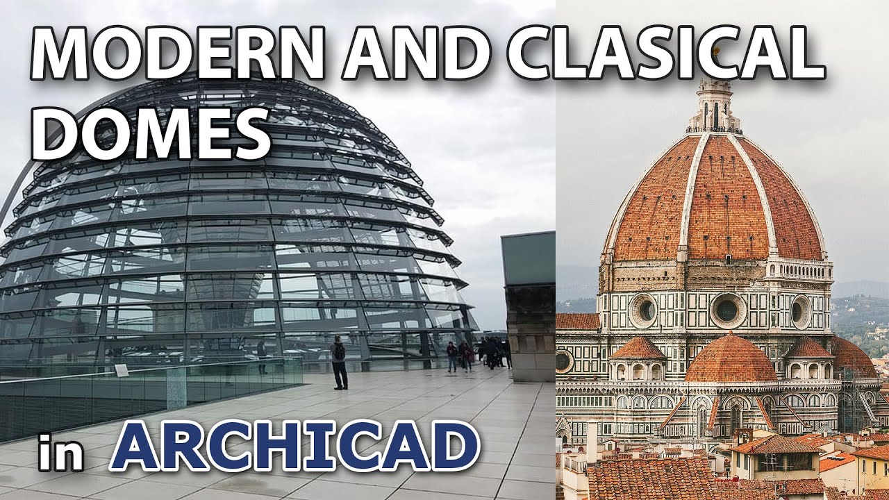 Modern and Clasical Domes in Archicad Tutorial