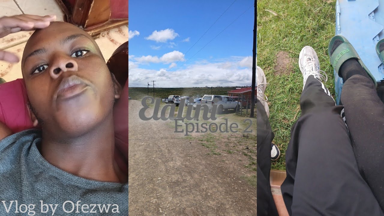 My uncle is going to burn us one day |Elalini |S1 |Ep2 Eastern Cape VLOG 