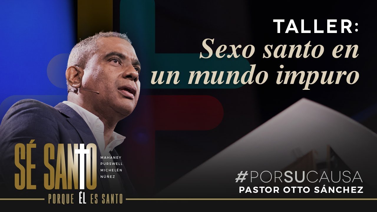 Sexo Santo en un Mundo impuro - Otto Sánchez