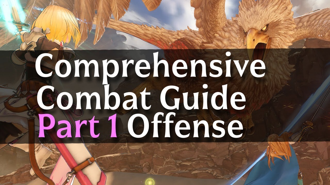 GBF Relink Comprehensive Combat Guide - Part 1 Offense