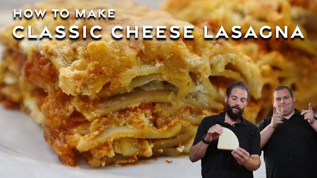 HOW TO MAKE CLASSIC CHEESE LASAGNA