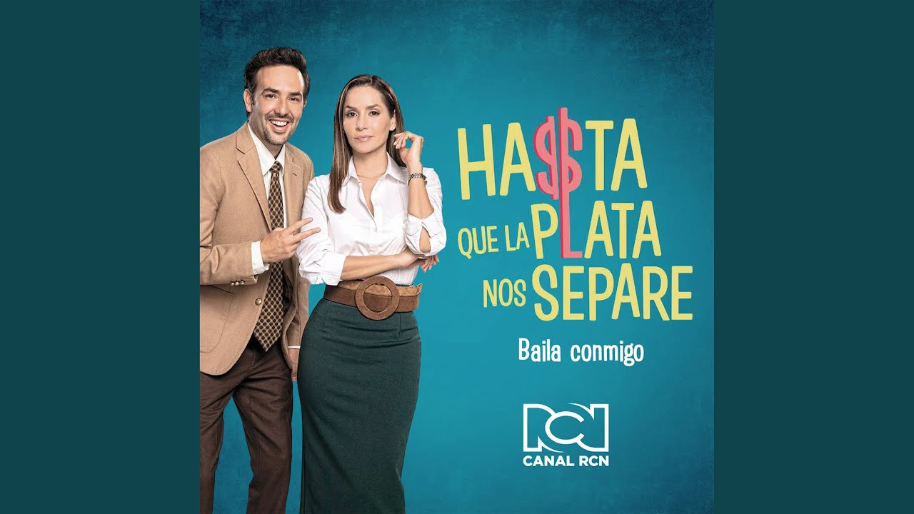 BAILA CONMIGO (HASTA QUE LA PLATA NOS SEPARE)