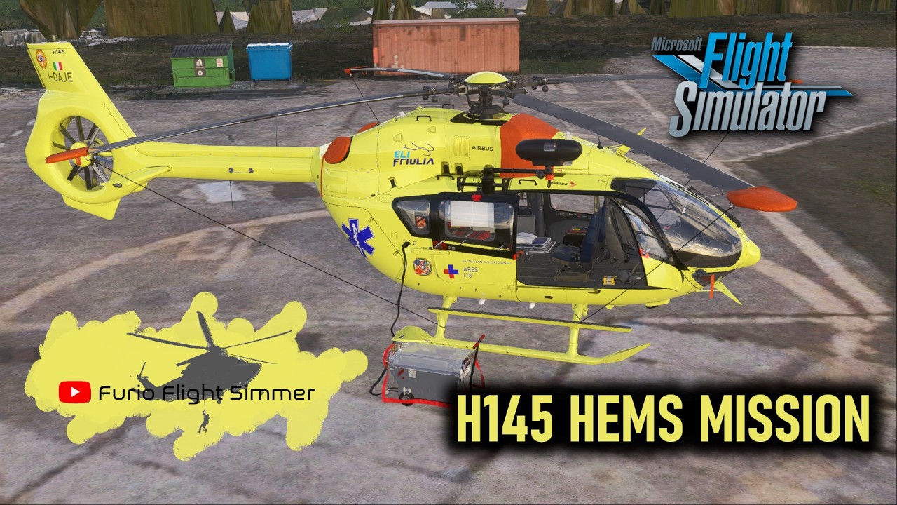 MSFS2024 HEMS MISSION - H145 Elifriulia 