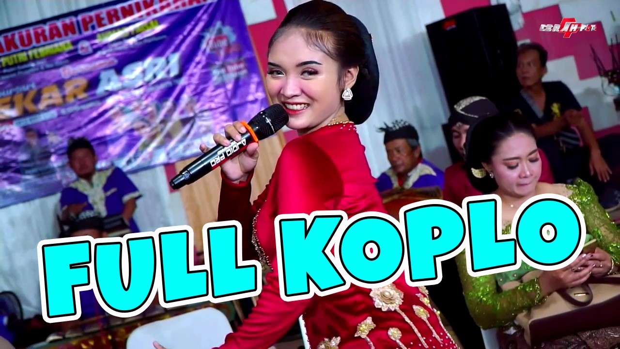 FULL KOPLO KATRESNAN SEJATI MANGKU PUREL KALAH WETON NYAWIJI ILAT TANPO BALUNG CAMPURSARI SEKAR ASRI