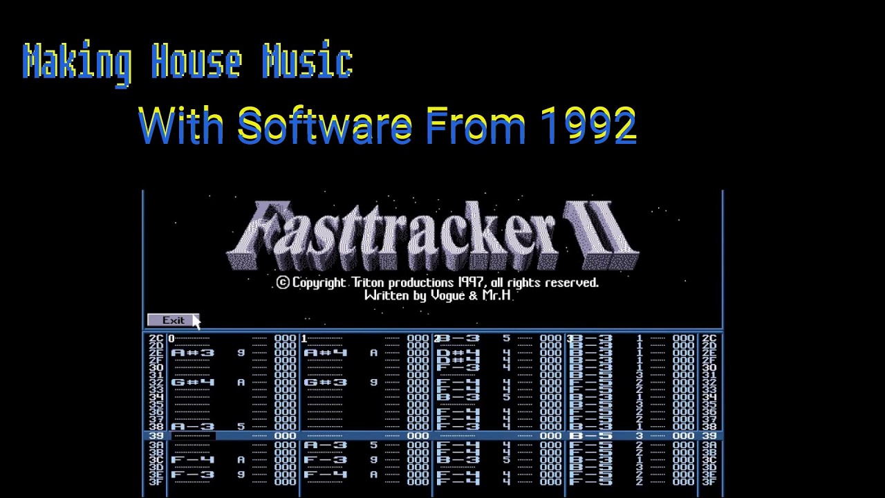 Making House Music with FastTracker 2 (Music software from 1992!)