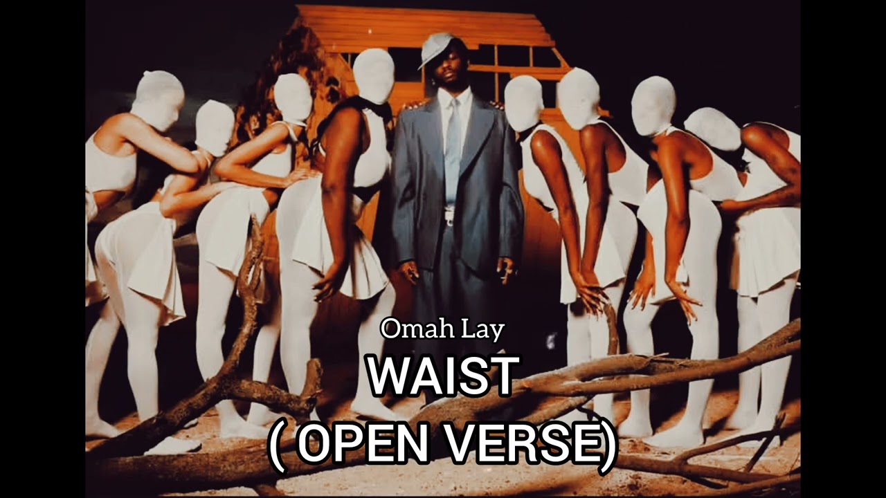 Omah Lay - Waist (Instrumental + Hook) || OPEN VERSE